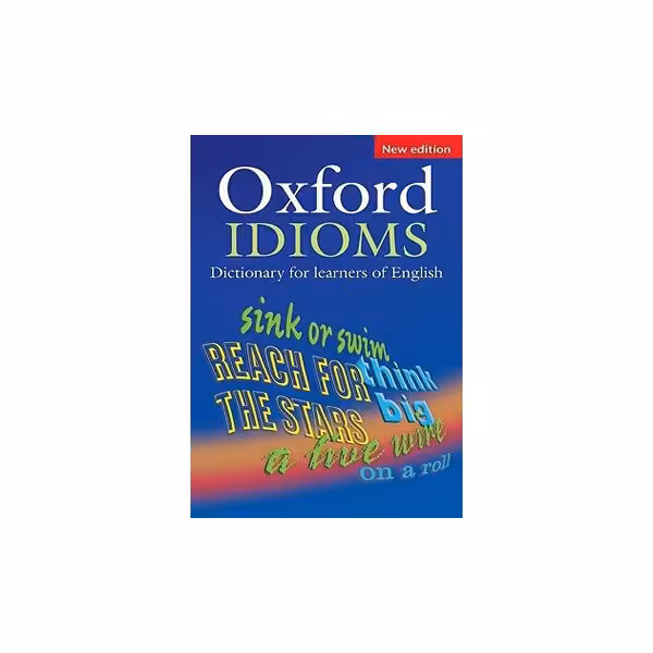 Oxford Idioms dictionary for learners of English کتاب