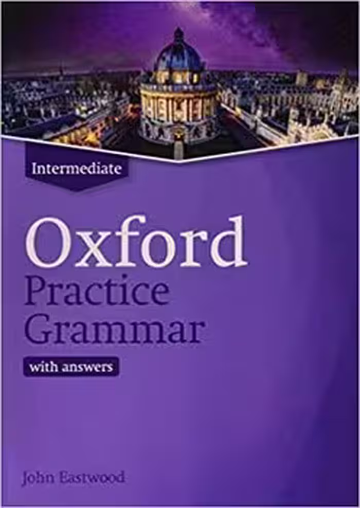 OXFORD PRACTICE GRAMMAR INTERMEDIATE | مرکز فرهنگی آبی