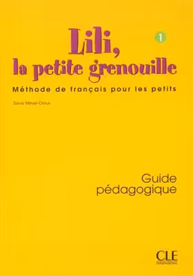دانلود کتاب Lili, la petite grenouille Niveau 1 Guide pedagogique