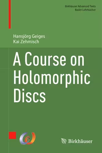 خرید و دانلود نسخه کامل کتاب A Course on Holomorphic Discs