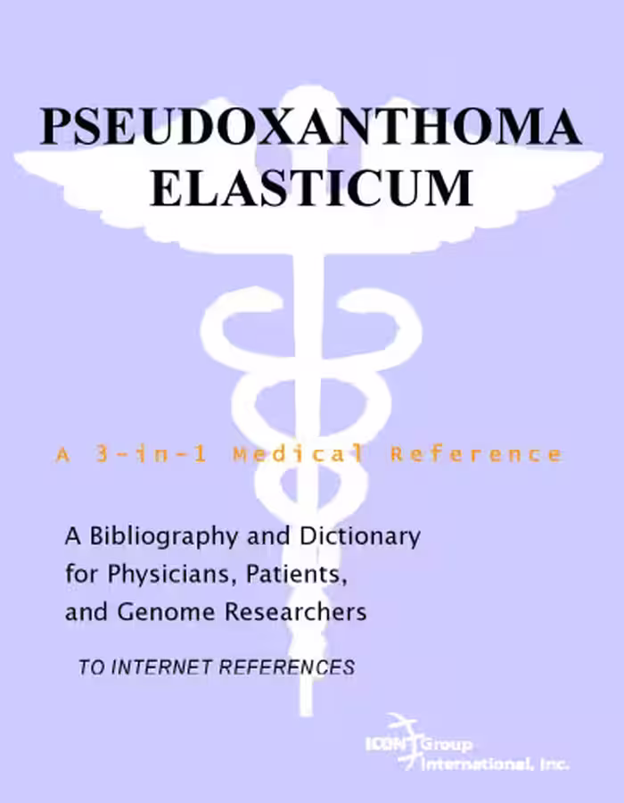 خرید و دانلود نسخه کامل کتاب Pseudoxanthoma Elasticum - A Bibliography and Dictionary for Physicians, Patients, and Genome Researchers