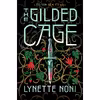 کتاب The Gilded Cage اثر Lynette Noni انتشارات Clarion Books
