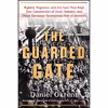 کتاب The Guarded Gate اثر Daniel Okrent انتشارات Scribner