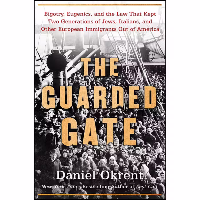 کتاب The Guarded Gate اثر Daniel Okrent انتشارات Scribner