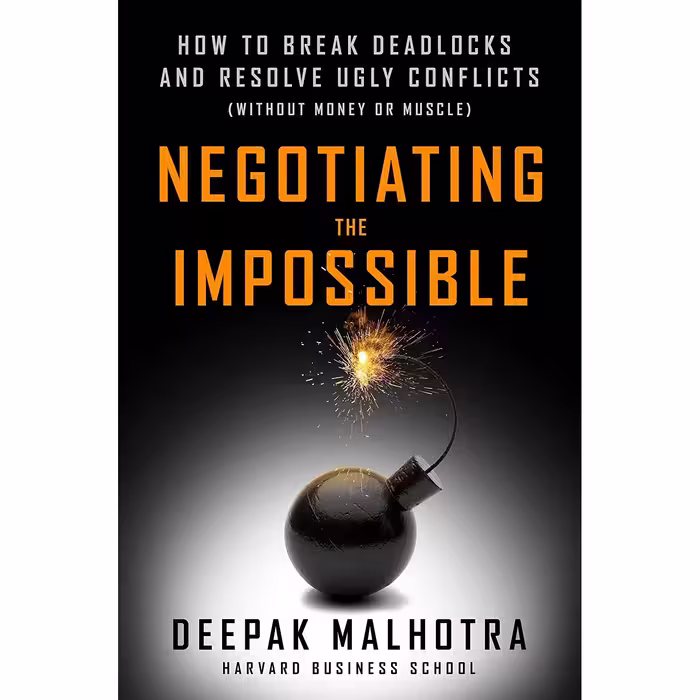کتاب Negotiating the Impossible اثر Deepak Malhotra انتشارات Berrett-Koehler Publishers