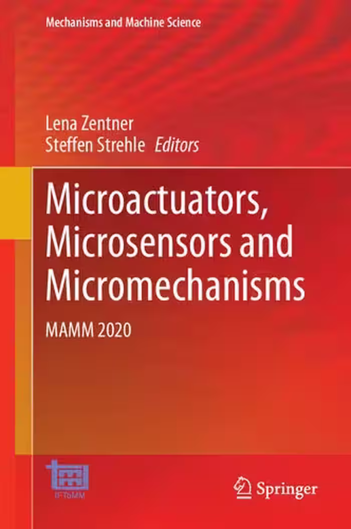 خرید و دانلود نسخه کامل کتاب Microactuators, Microsensors and Micromechanisms: MAMM 2020