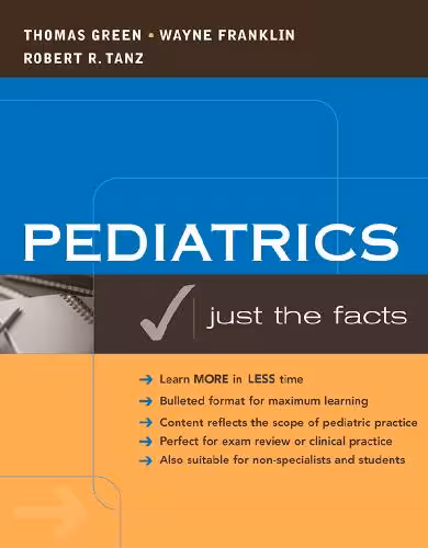 خرید و دانلود نسخه کامل کتاب Just the Facts in Pediatrics