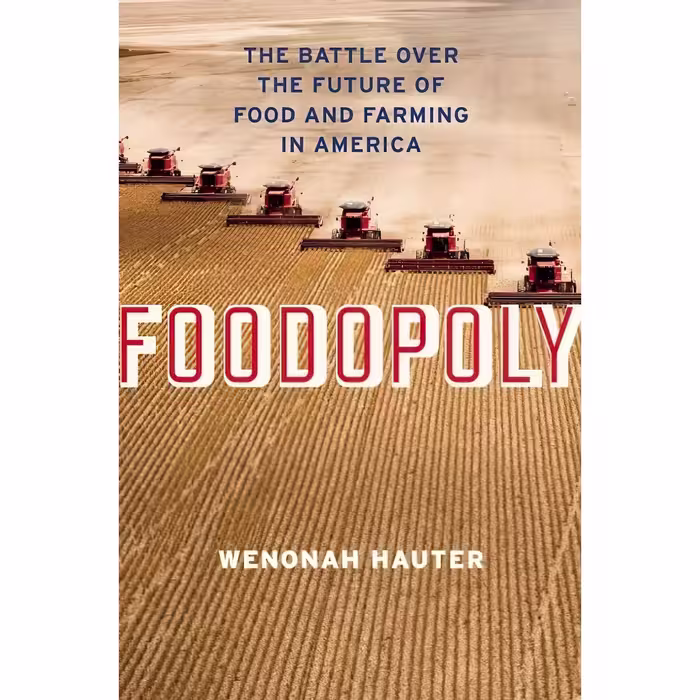 کتاب زبان اصلی Foodopoly اثر Wenonah Hauter انتشارات The New Press