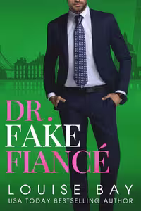 Dr Fake Fiance (The Doctors Series Book 4)