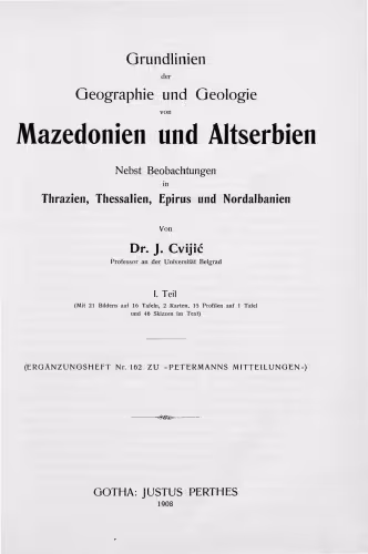 خرید و دانلود نسخه کامل کتاب Grundlinien der Geographie und Geologie von Mazedonien und Altserbien nebst Beobachtungen in Thrazien, Thessalien, Epirus und Nordalbanien