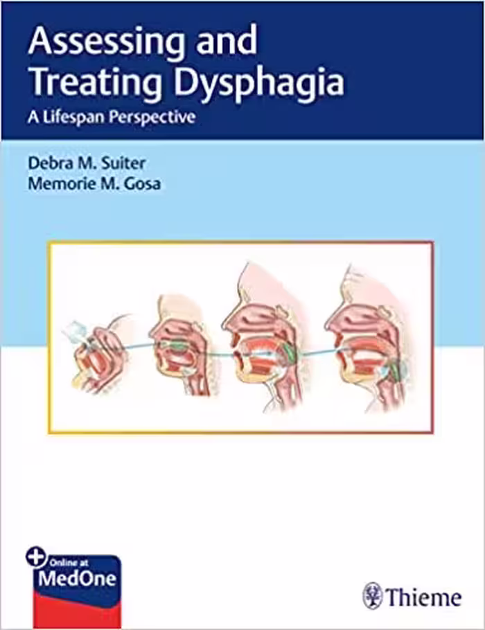 خرید و دانلود نسخه کامل کتاب Assessing and Treating Dysphagia: A Lifespan Perspective - Original PDF