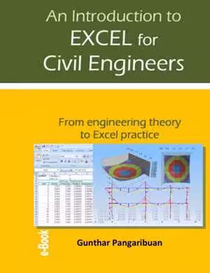 󾕇 دانلود کتاب An Introduction To Excel For Civil Engineers - From Engineering Theory To Excel Practice, 2016 - دانلود کتاب های دانشگاهی