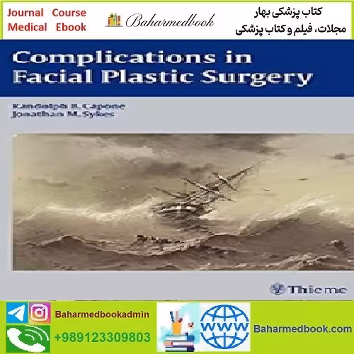 Complications in Facial Plastic Surgery TRUE PDF price 1€ - کتاب پزشکی بهار