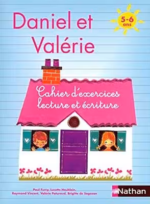 کتاب زبان Daniel et Valerie – Cahier d’exercices Lecture ecriture 5-6 ans