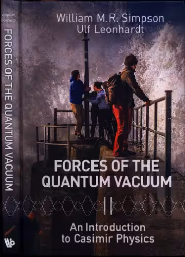خرید و دانلود نسخه کامل کتاب Forces of the Quantum Vacuum: An Introduction to Casimir Physics
