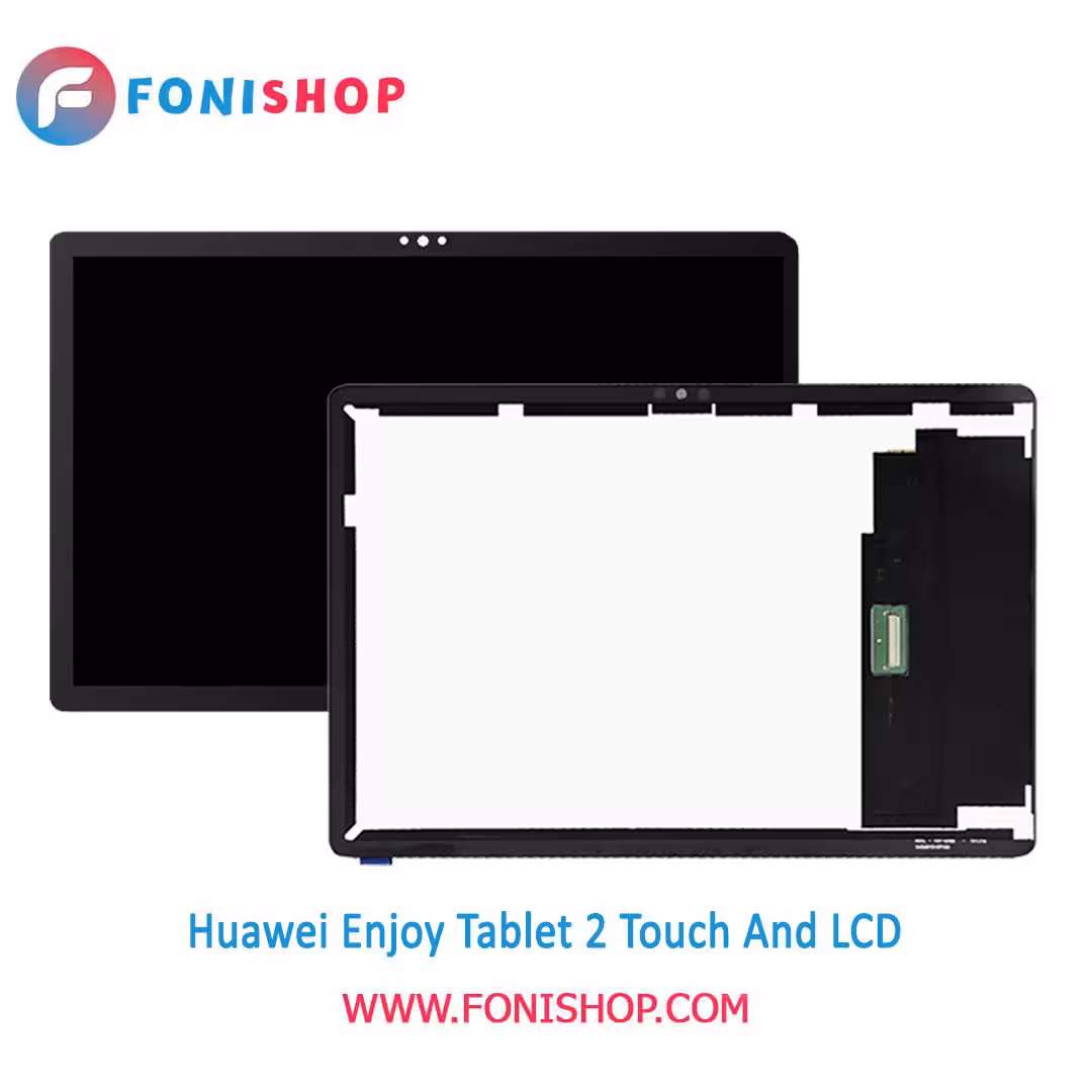 تاچ ال سی دی اصلی تبلت هواوی Huawei Enjoy Tablet 2
