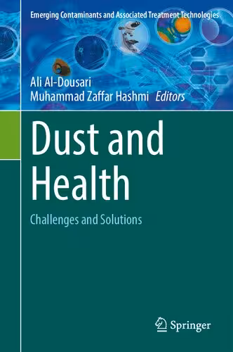 خرید و دانلود نسخه کامل کتاب Dust and Health: Challenges and Solutions