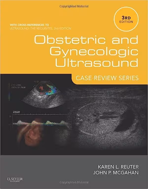 خرید و دانلود نسخه کامل کتاب Obstetric and Gynecologic Ultrasound: Case Review Series (3rd Edition) - Orginal Pdf
