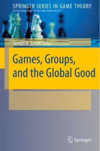 خرید و دانلود نسخه کامل کتاب Games, Groups, and the Global Good