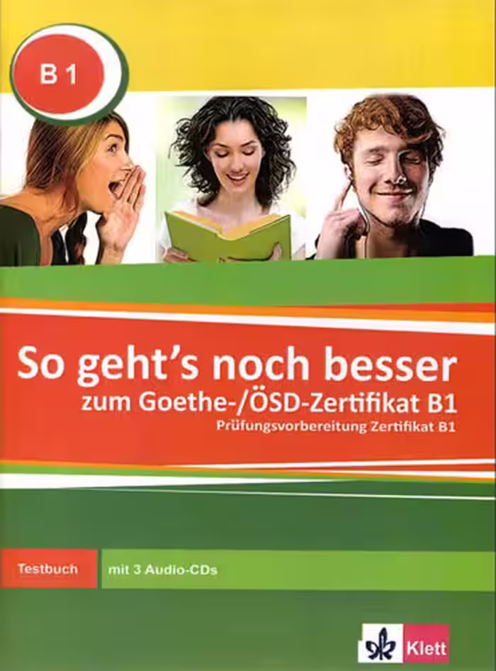 So geht s noch besser  zum Goethe ÖSD Zertifikat B1 رنگی