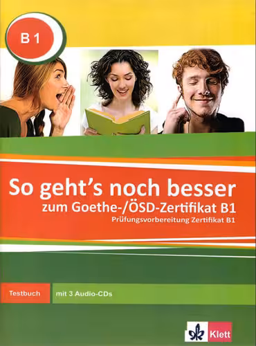 So geht s noch besser zum Goethe ÖSD Zertifikat B1 رنگی