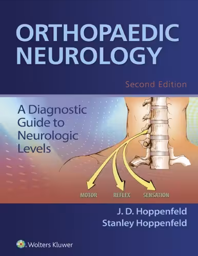 خرید و دانلود نسخه کامل کتاب Orthopaedic Neurology: A Diagnostic Guide to Neurologic Levels