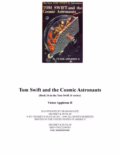 خرید و دانلود نسخه کامل کتاب Tom Swift and the Cosmic Astronauts (Book 16 in the Tom Swift Jr series)