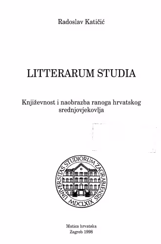 خرید و دانلود نسخه کامل کتاب Litterarum studia: Književnost i naobrazba ranoga hrvatskog srednjovjekovlja