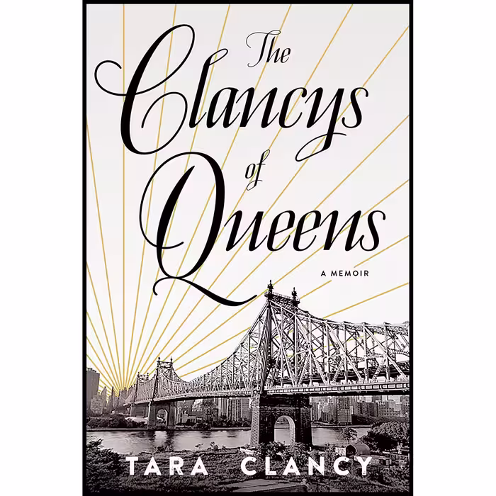 کتاب The Clancys of Queens اثر Tara Clancy انتشارات Crown