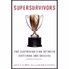 کتاب Supersurvivors اثر David B. Feldman and Lee Daniel Kravetz انتشارات Harper Wave
