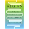 کتاب Healing اثر Thomas Insel and Thomas Insel MD انتشارات Penguin Press