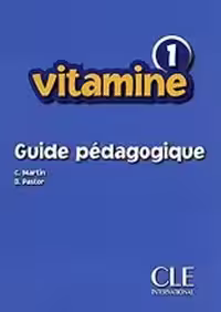 کتاب معلم فرانسوی ویتامینه Vitamine 1 GUIDE PEDAGOGIQUE