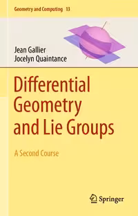 خرید و دانلود نسخه کامل کتاب Differential Geometry and Lie Groups - A Second Course