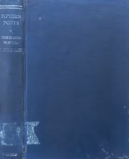 Fifteen Poets: from Chaucer to Arnold
