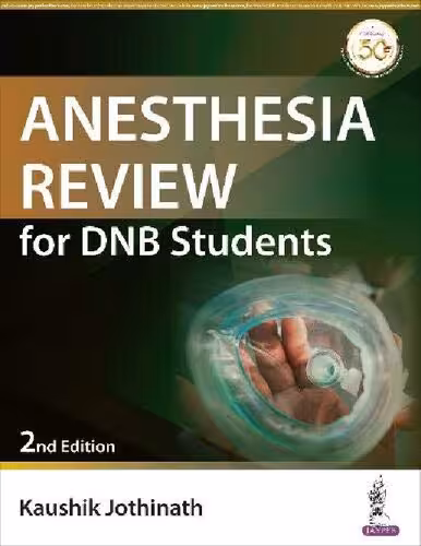 خرید و دانلود نسخه کامل کتاب Anesthesia Review for DNB Students