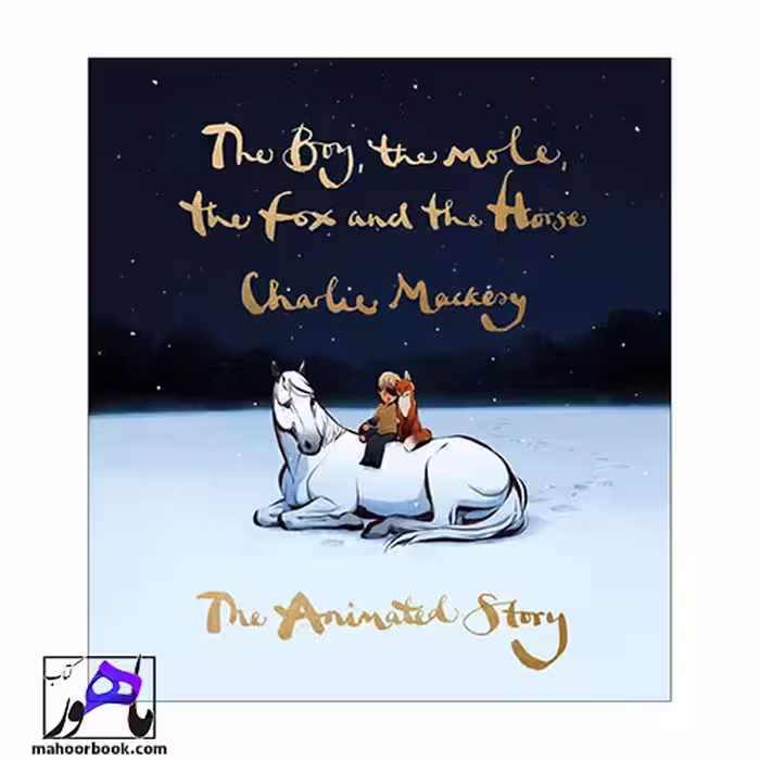 The Boy the Mole the Fox and the Horse | پسرک، موش کور، روباه و اسب