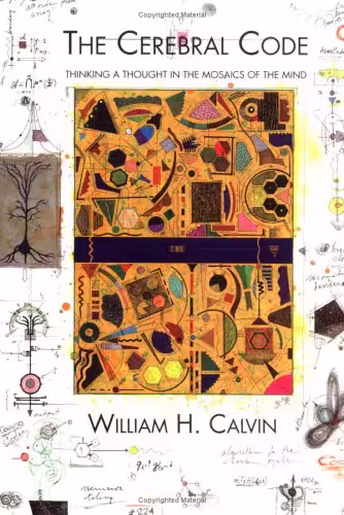 خرید و دانلود نسخه کامل کتاب The Cerebral Code: Thinking a Thought in the Mosaics of the Mind
