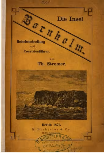خرید و دانلود نسخه کامل کتاب Die Insel Bornholm. Reisebeschreibung und Touristenführer