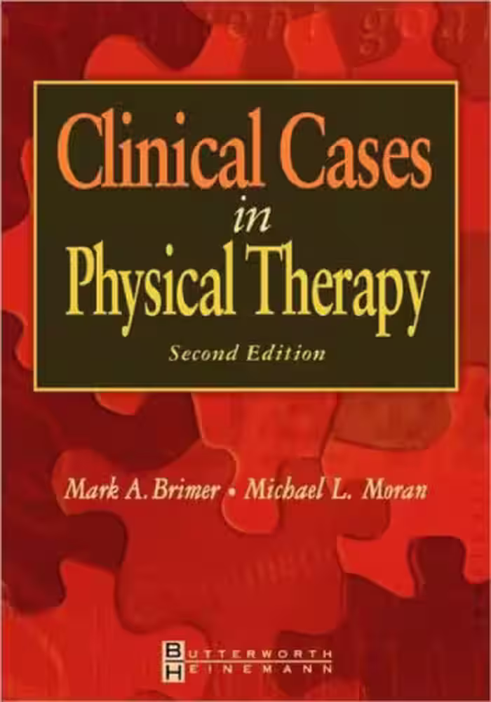 خرید و دانلود نسخه کامل کتاب Clinical Cases in Physical Therapy, 2nd Edition