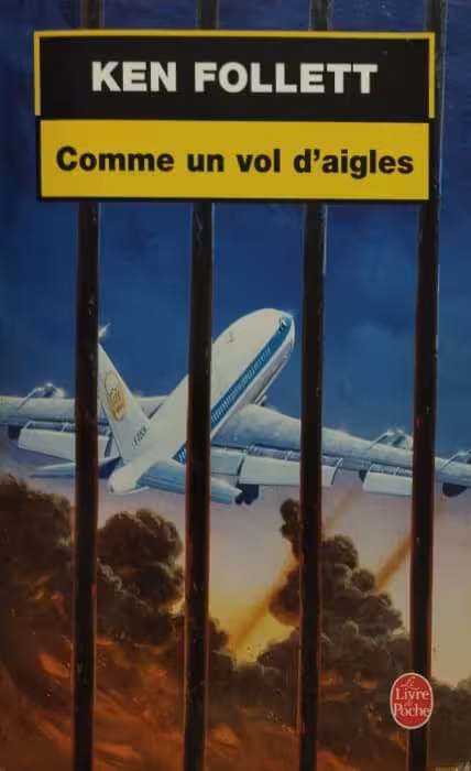 Comme un vol d'aigles | Ken Follett