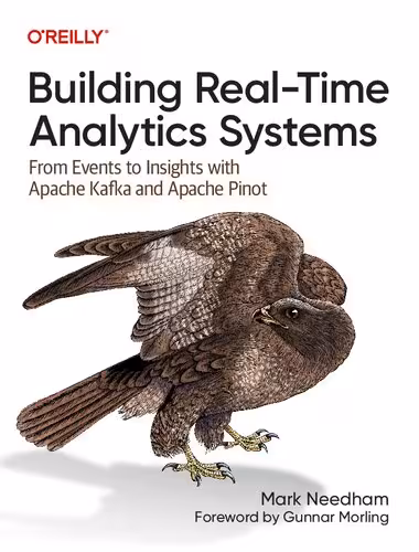 خرید و دانلود نسخه کامل کتاب Building Real-Time Analytics Systems: From Events to Insights with Apache Kafka and Apache Pinot