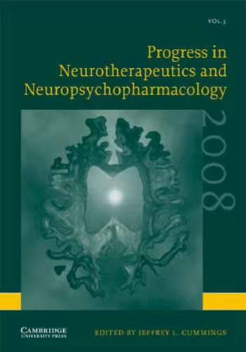خرید و دانلود نسخه کامل کتاب Progress in Neurotherapeutics and Neuropsychopharmacology: Volume 3, 2008