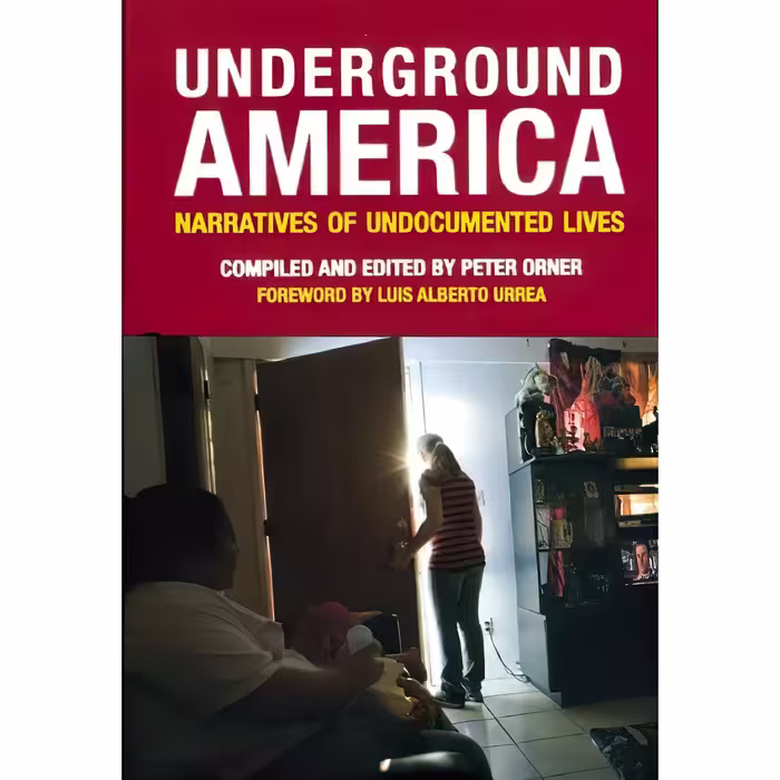 کتاب زبان اصلی Underground America اثر Peter OrnerLuis Alberto Urrea