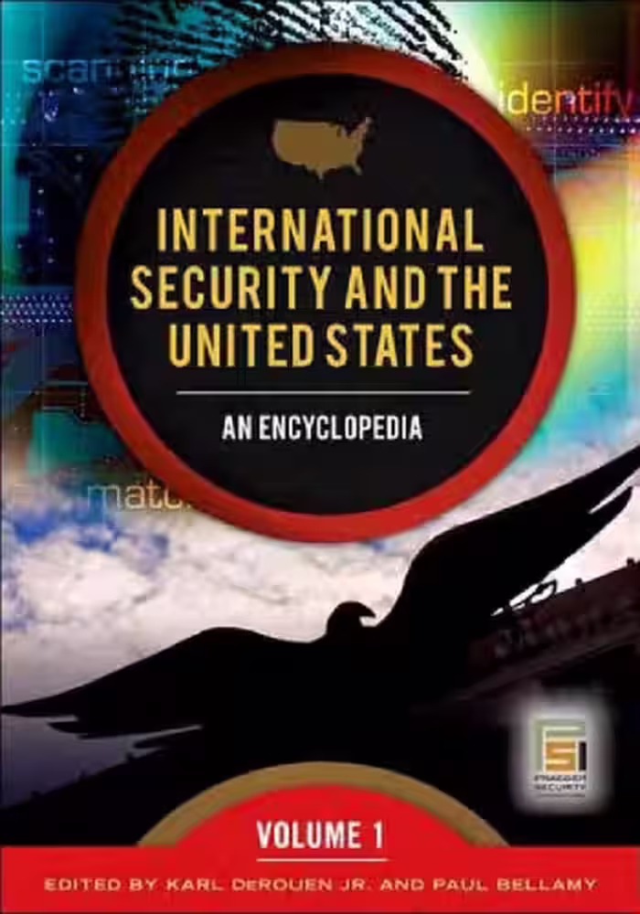 خرید و دانلود نسخه کامل کتاب International Security and the United States 2 volumes : An Encyclopedia (Praeger Security International)