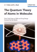 خرید و دانلود نسخه کامل کتاب The Quantum Theory of Atoms in Molecules: From Solid State to DNA and Drug Design