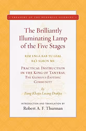 خرید و دانلود نسخه کامل کتاب The Brilliantly Illuminating Lamp of the Five Stages (Treasury of the Buddhist Sciences) - Original PDF