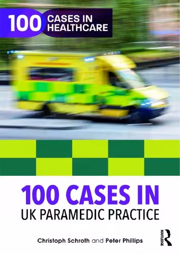 خرید و دانلود نسخه کامل کتاب 100 Cases in UK Paramedic Practice