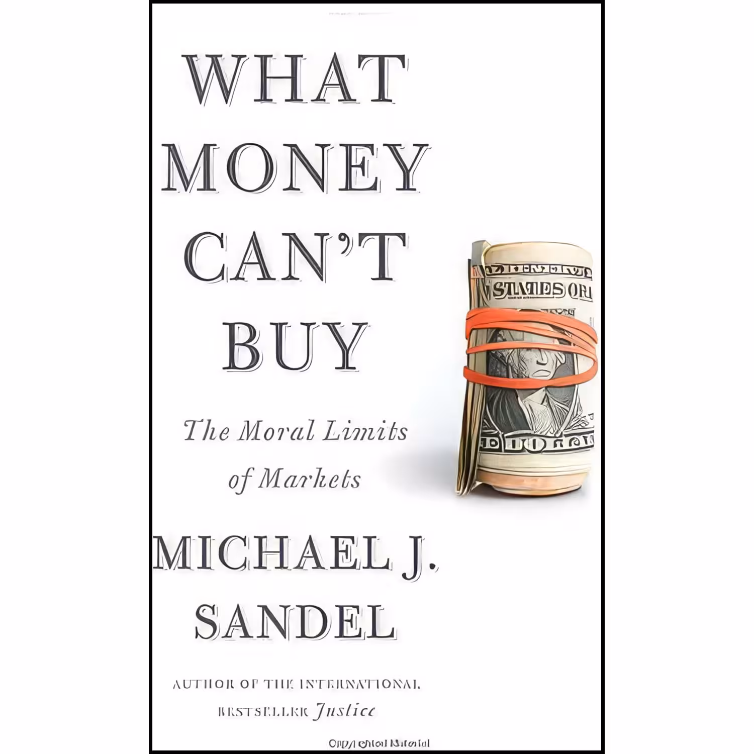 کتاب زبان اصلی What Money Cant Buy اثر Michael J Sandel