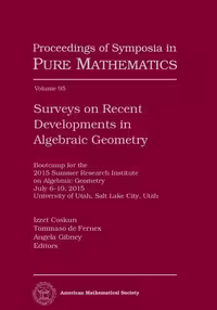 خرید و دانلود نسخه کامل کتاب Surveys on Recent Developments in Algebraic Geometry