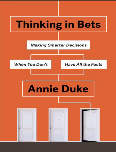 خرید و دانلود نسخه کامل کتاب Thinking in bets making smarter decisions when you don’t have all the facts - PDF